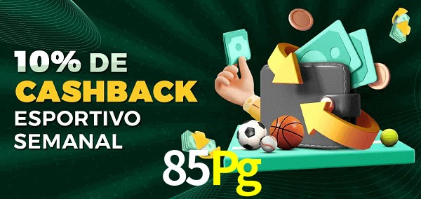 10% de bônus de cashback na 85Pg